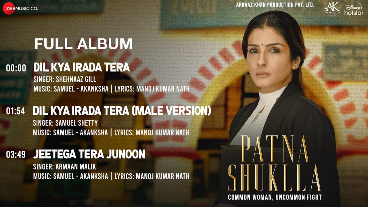 Patna Shuklla - Full Album | Raveena Tandon & Manav Vij | Samuel & Akanksha | Manoj Kumar Nath