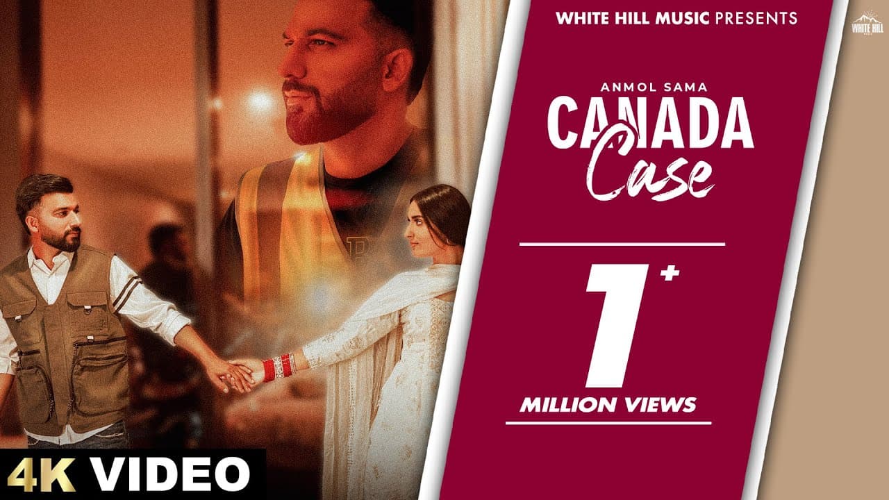 Canada Case (Official Video) | Anmol Sama | Sunny Burat | Kaim Ekam | Punjabi Song 2024 | Canada