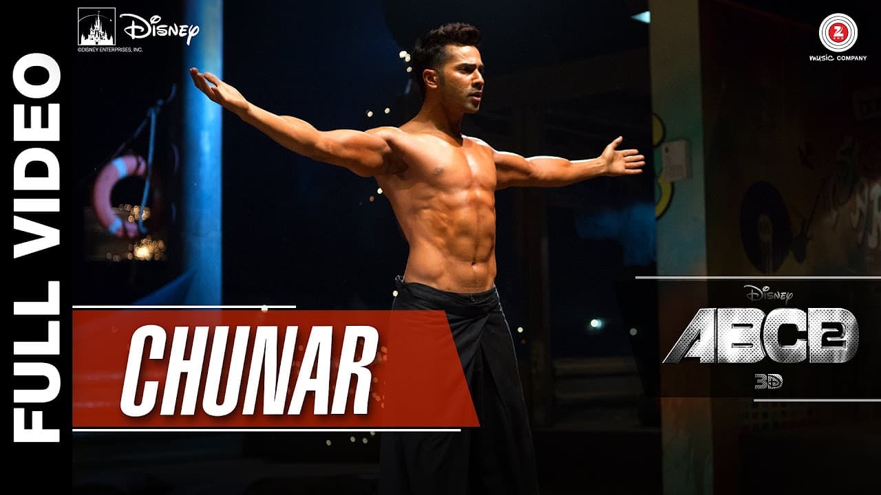 Chunar Full Video | Disney's ABCD 2 | Varun Dhawan & Shraddha Kapoor | Arijit Singh | Sachin - Jigar
