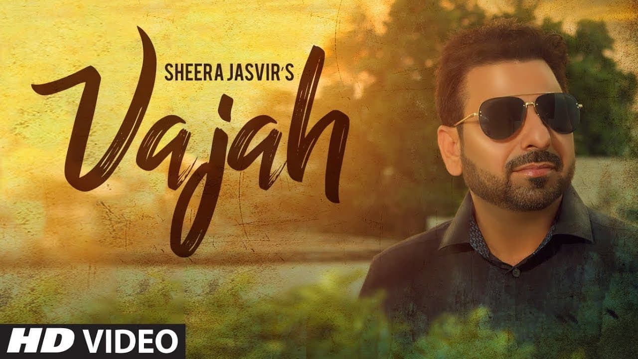 Vajah: Sheera Jasvir (Full Song) Nishan Singh | Latest Punjabi Songs 2018 | T-Series