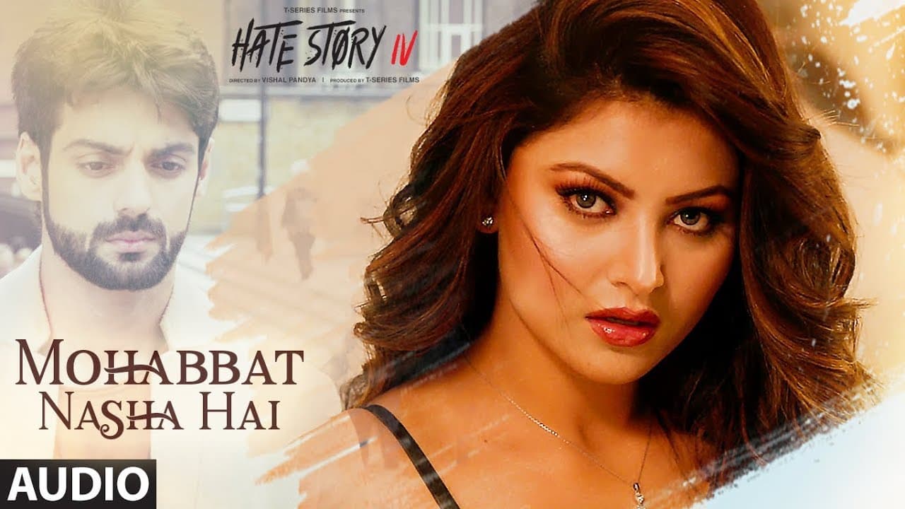 Mohabbat Nasha Hai (Full Audio) | Tony Kakkar | Urvashi Rautela, Vivan Bhathena, Karan Wah
