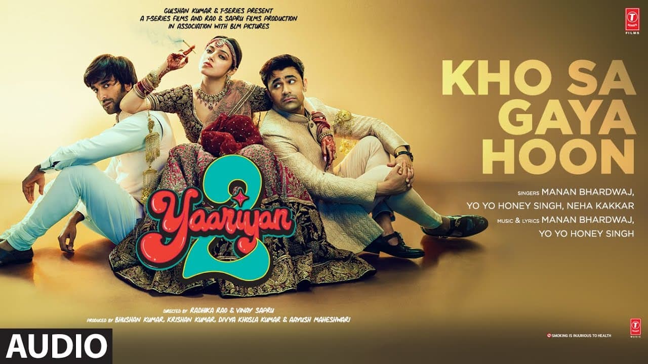 Kho Sa Gaya Hoon (Audio): Yaariyan 2 | Manan Bhardwaj, Yo Yo Honey Singh, Neha Kakkar|Radhika, Vinay