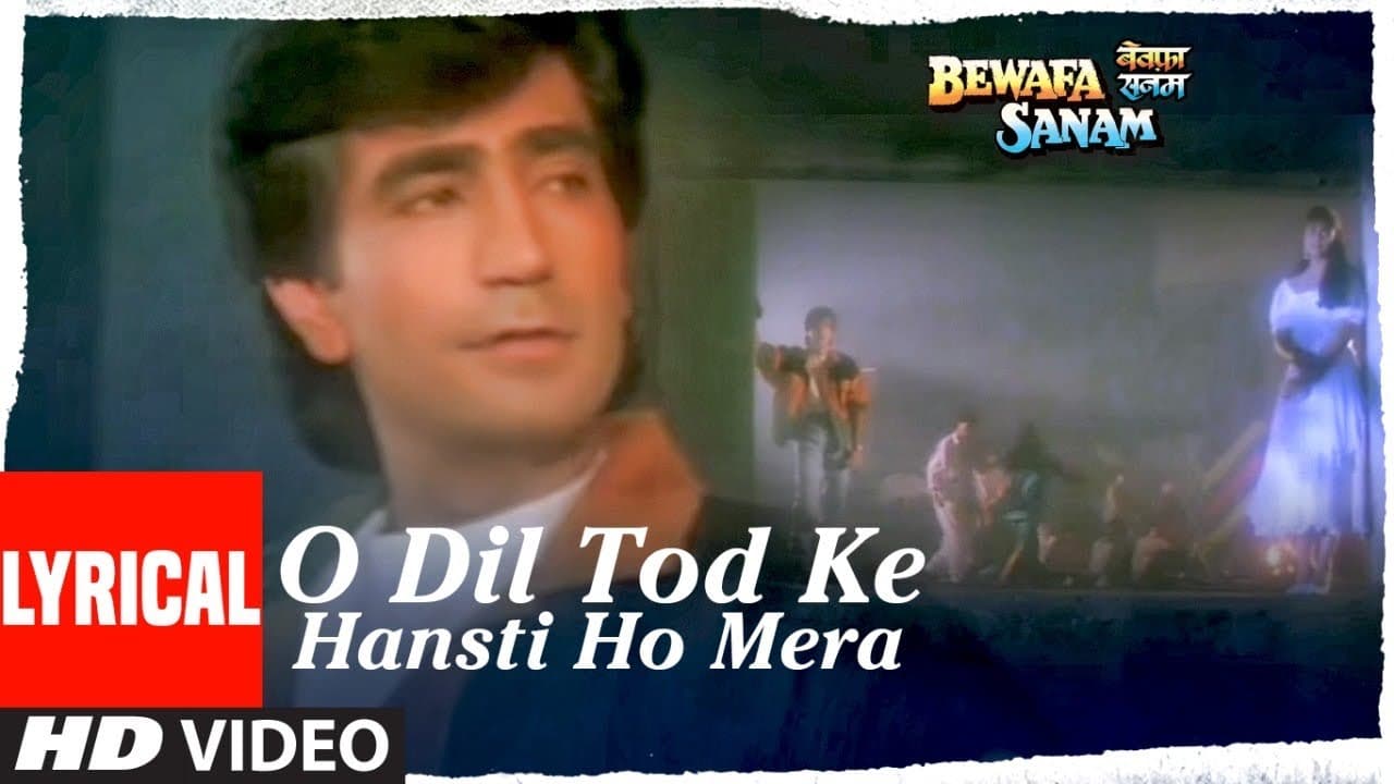 O Dil Tod Ke Hansti Ho Mera Lyrical Video | Bewafa Sanam | Kishan Kumar | Udit Narayan