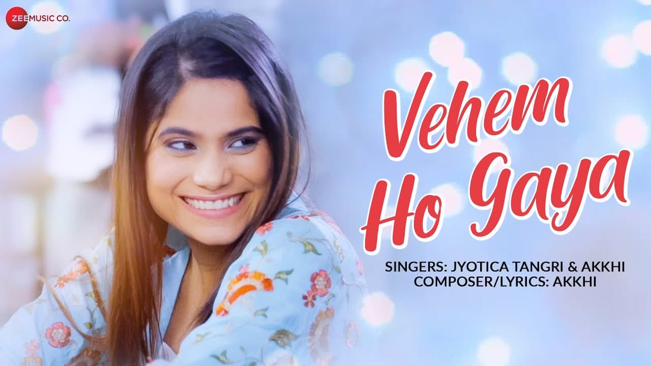 Vehem Ho Gaya | Official Music Video | Akkhi Ft. Jyotica Tangri