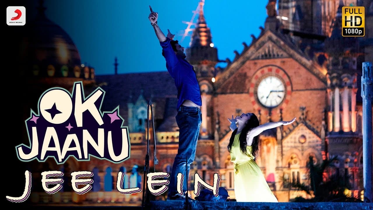 Jee Lein - OK Jaanu | Aditya Roy Kapur | Shraddha Kapoor | A.R. Rahman