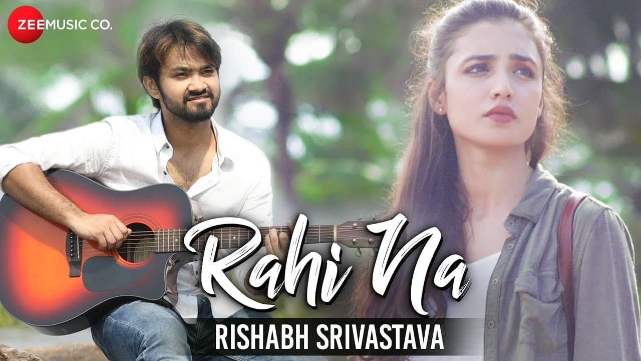 Rahi Na - Official Music Video | Rishabh Srivastava | Sam Chaudhary & Swati Rajput