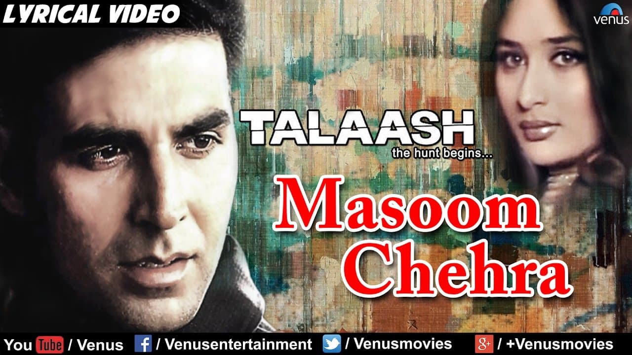 Masoom Chehra Full Lyrical Video Song | Talaash | Akshay Kumar, Kareena Kapoor | Kumar Sanu