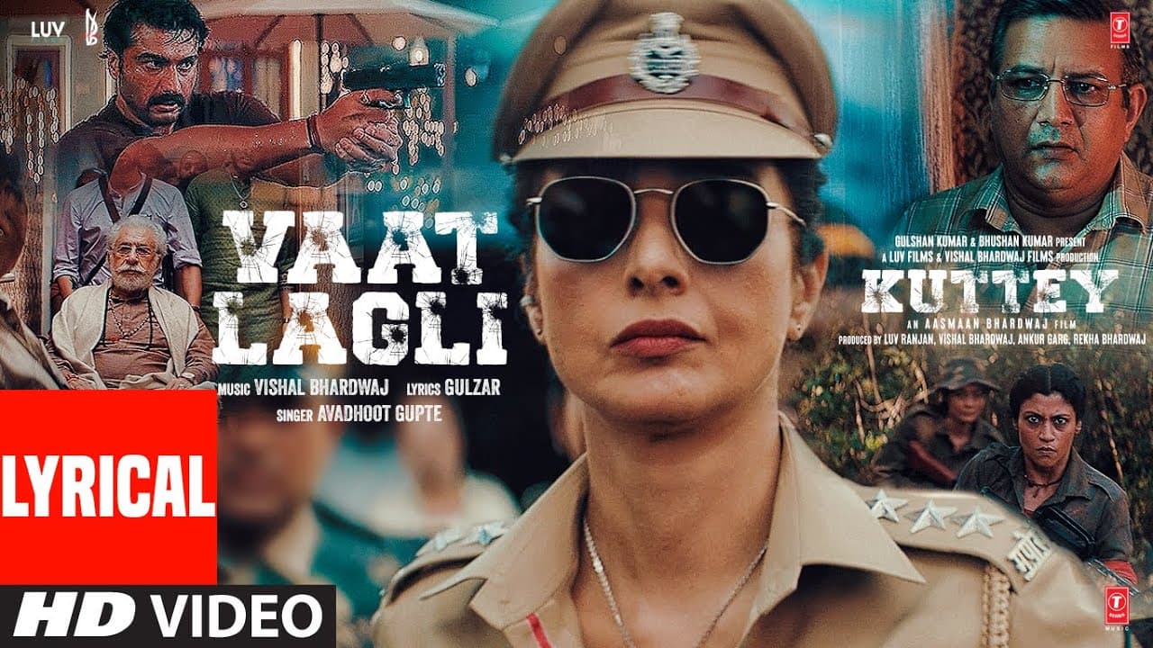 Vaat Lagli (Lyrical) Kuttey | Arjun, Tabu, Konkona, Radhika, Shardul | Vishal B, Gulzar, Avadhoot G