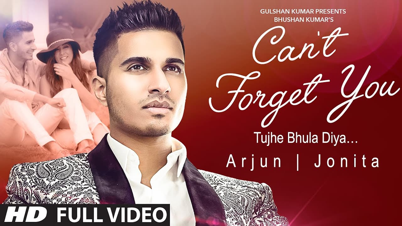 Arjun: Can't Forget You (Tujhe Bhula Diya) VIDEO Song ft. Jonita Gandhi | T-Series