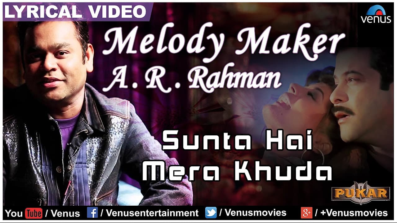 Sunta Hai Mera Khuda Full Lyrical Video | Pukar | Melody Maker - A.R Rahman