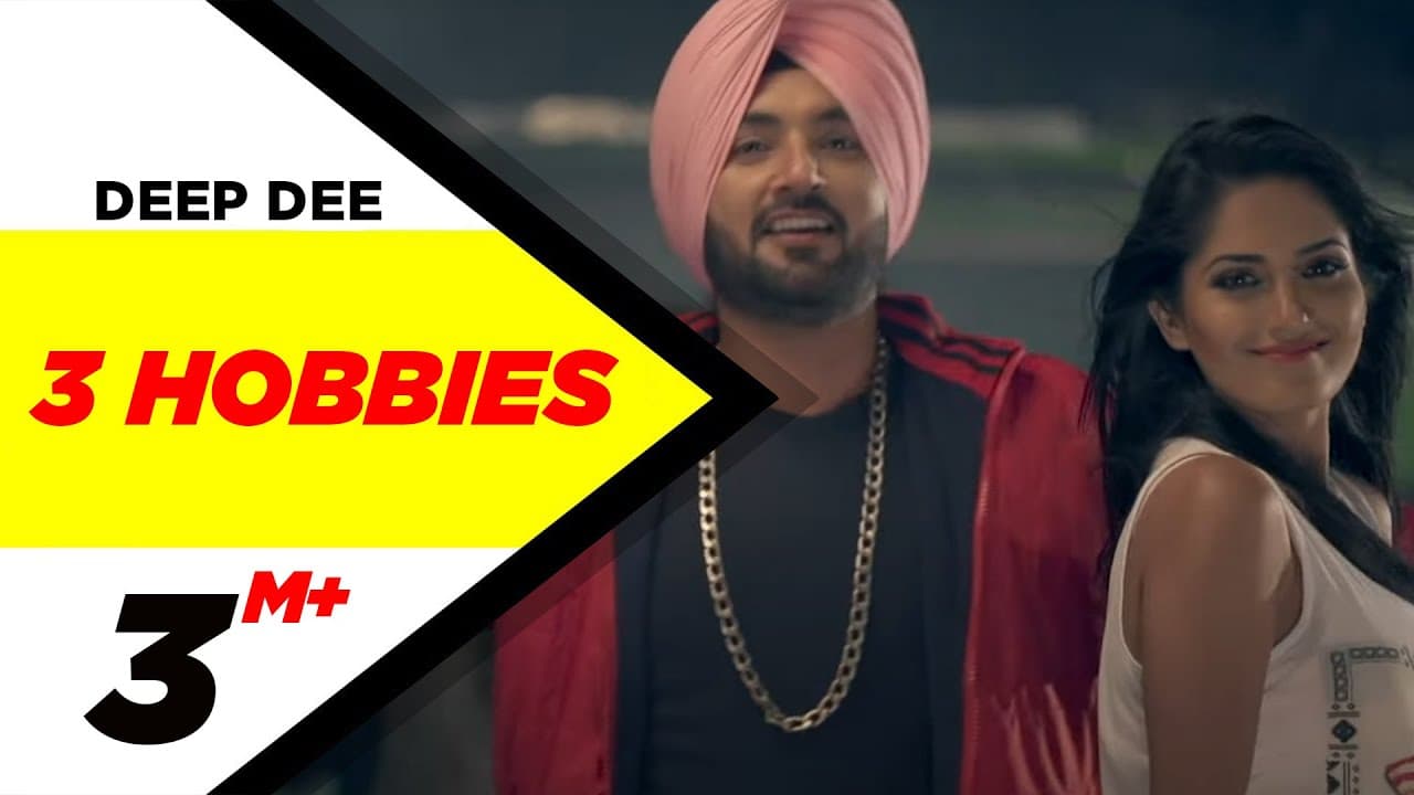 3 Hobbies | Deep Dee | Latest Punjabi Songs 2014 | New Punjabi Song 2014 | Speed Records