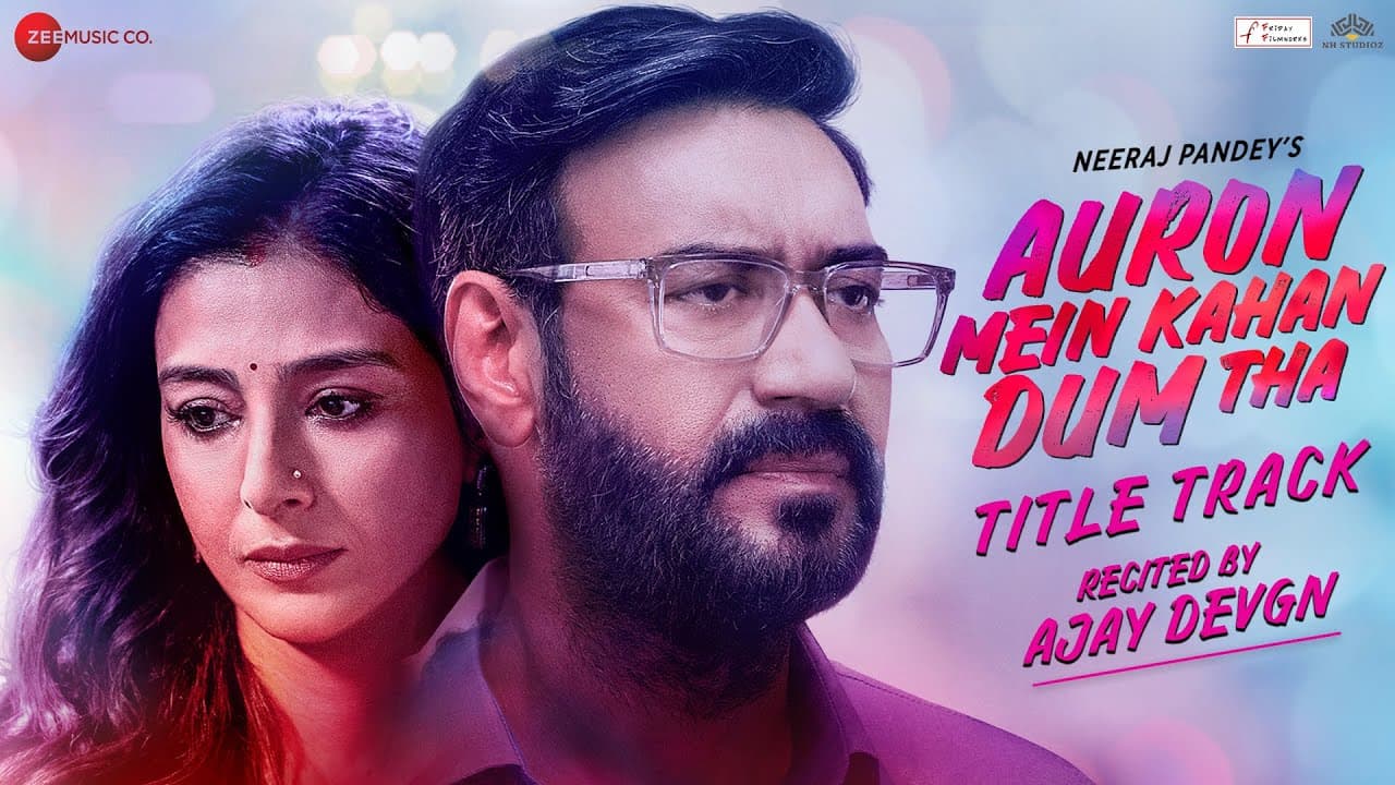 Auron Mein Kahan Dum Tha - Title Track | Ajay Devgn, Tabu, Shantanu, Saiee| MM Kreem,Manoj Muntashir