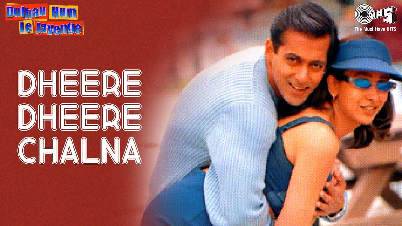 Dheere Dheere Chalna - Dulhan Hum Le Jayenge | Salman & Karisma | Alka Yagnik & Sonu Nigam