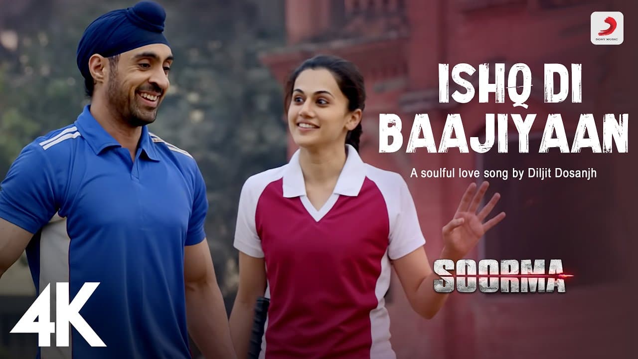 Ishq Di Baajiyaan - Soorma| Kabhi usey noor noor kehta hoon |Diljit D, Taapse |Shankar Ehsaan Loy|4K