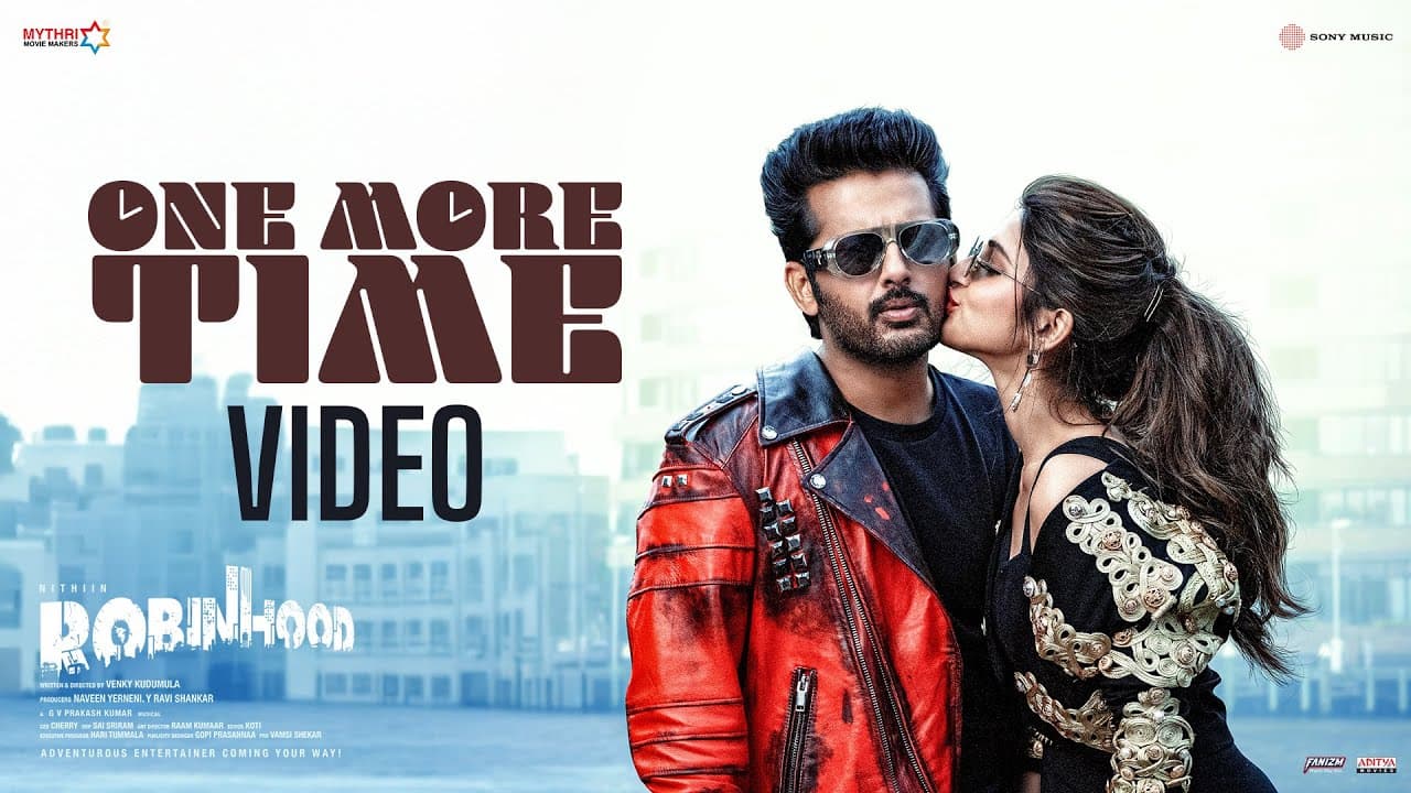 Robinhood - One More Time Video | Nithiin | Sreeleela | Venky Kudumula | GV Prakash | Vidya Vox