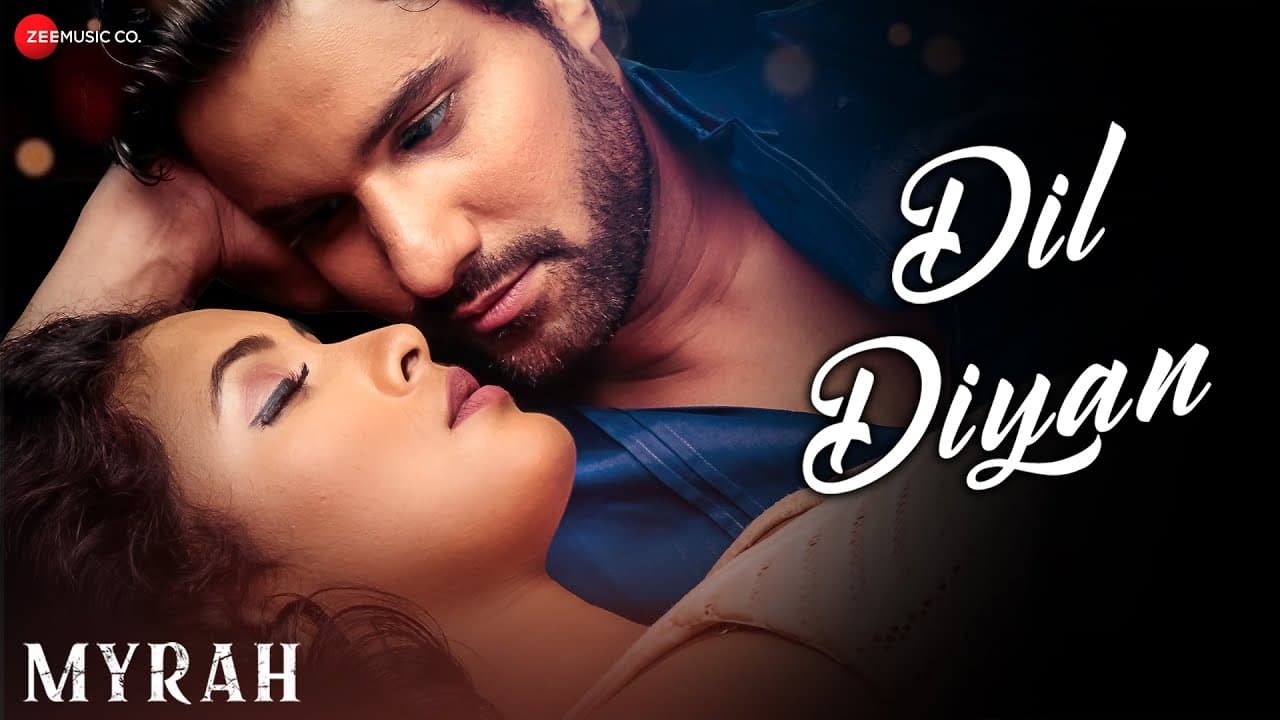 Dil Diyan | Myrah | Sukanya Surve | Sayam Qureshi, Mohit Manuja, Shivika Rajesh & Rooppreet Dhamija
