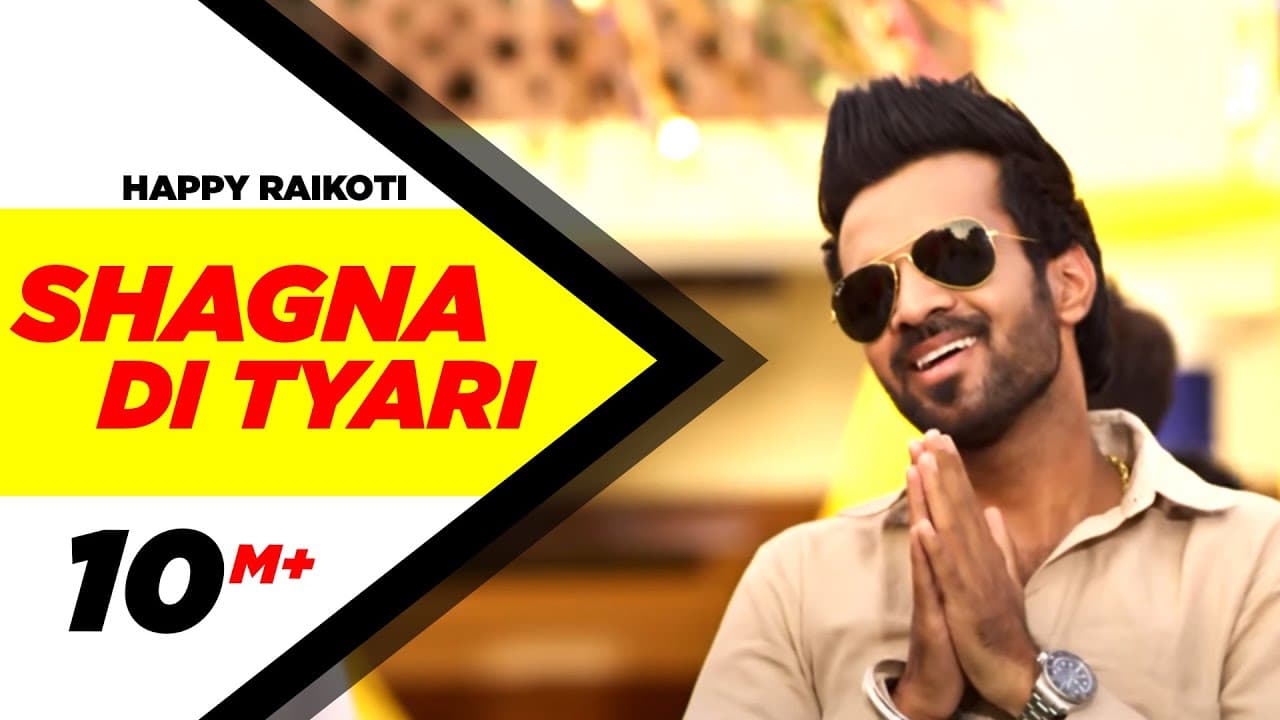 Shagna Di Tyari (Official Video) | Happy Raikoti | Latest Punjabi Song 2015