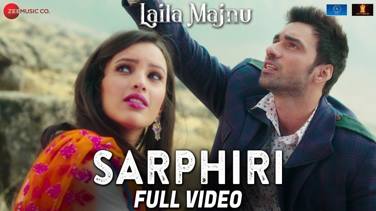 Sarphiri - Full Video | Laila Majnu | Shreya Ghoshal & Babul Supriyo | Avinash Tiwary & Tripti Dimri
