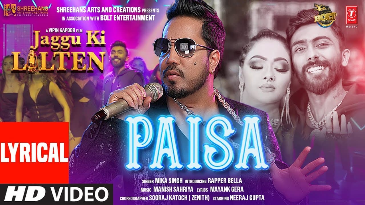 Mika Singh: Paisa (Lyrical) Jaggu Ki Lalten | Bella, Namrita Malla, Vipin Kapoor, Neeraj Gupta