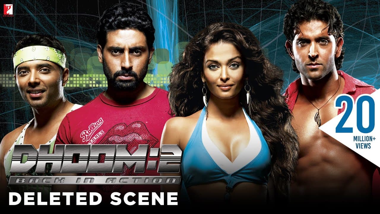 Deleted Scenes | Dhoom:2 | Hrithik Roshan, Abhishek Bachchan, Aishwarya Rai, Uday Chopra