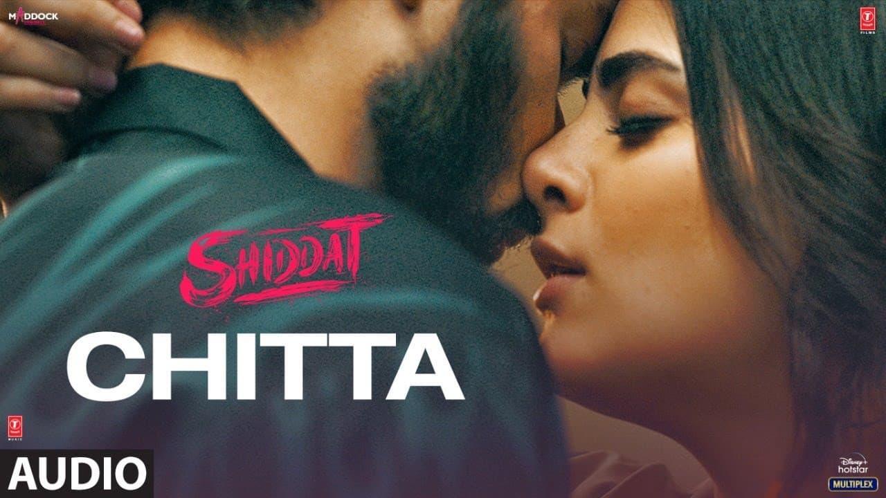 Chitta (Full Audio)| Shiddat | Sunny Kaushal, Radhika Madan, Mohit Raina,Diana Penty |Manan Bhardwaj
