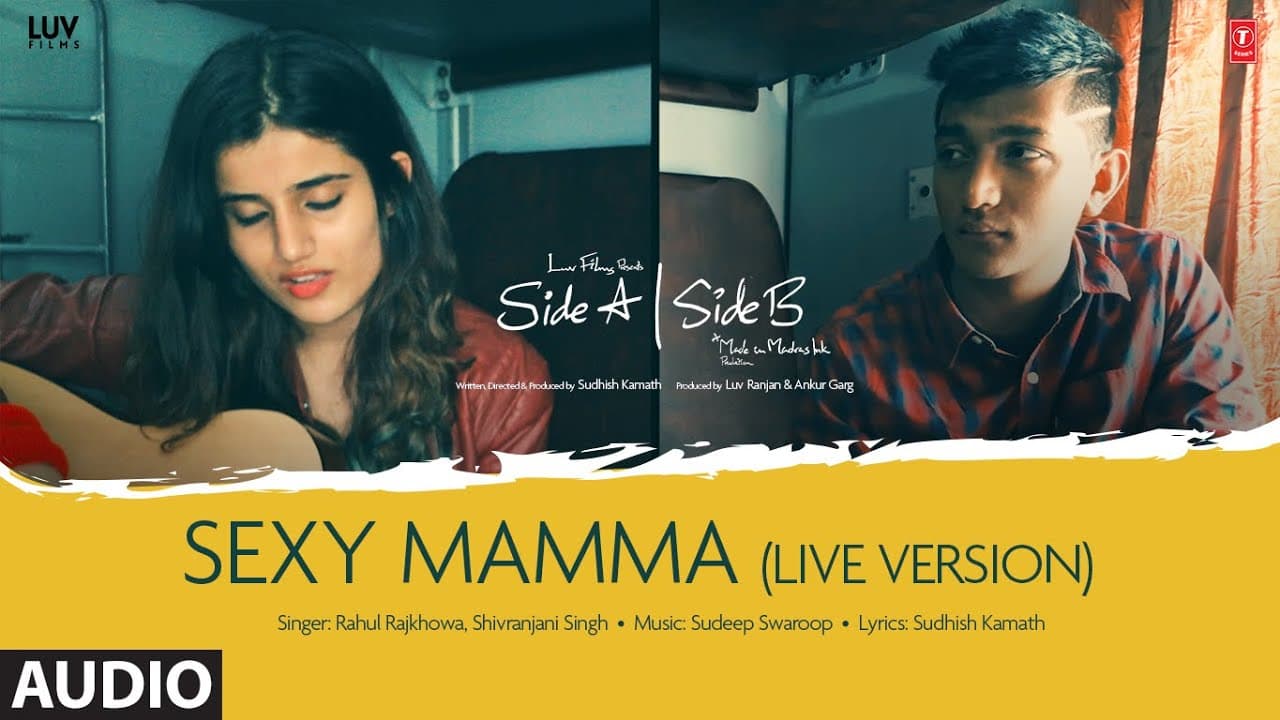 Sexy Mamma (Live Version) Audio | Side A Side B | Rahul Rajkhowa, Shivi, Sudhish Kamath, Sudeep S