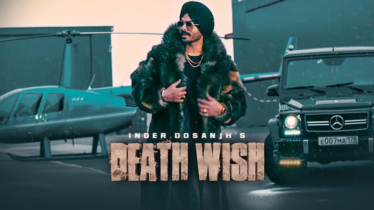 Inder Dosnjh: Death Wish Punjabi Song 2019 | The Prince, Kulshan Sandhu | Latest Punjabi Songs 2019