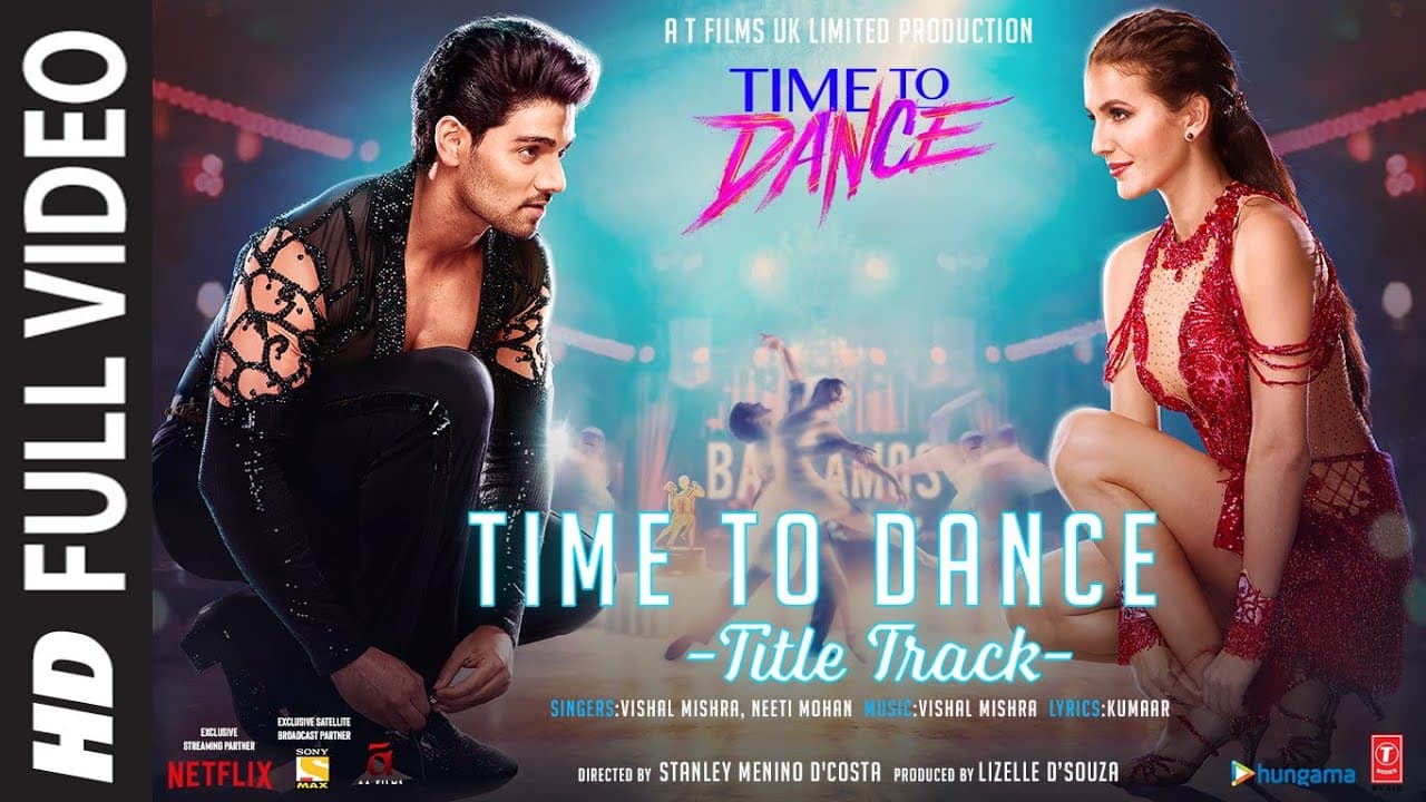 Time To Dance - Title Track (Full Song) Vishal Mishra | Neeti Mohan | Sooraj, Isabelle