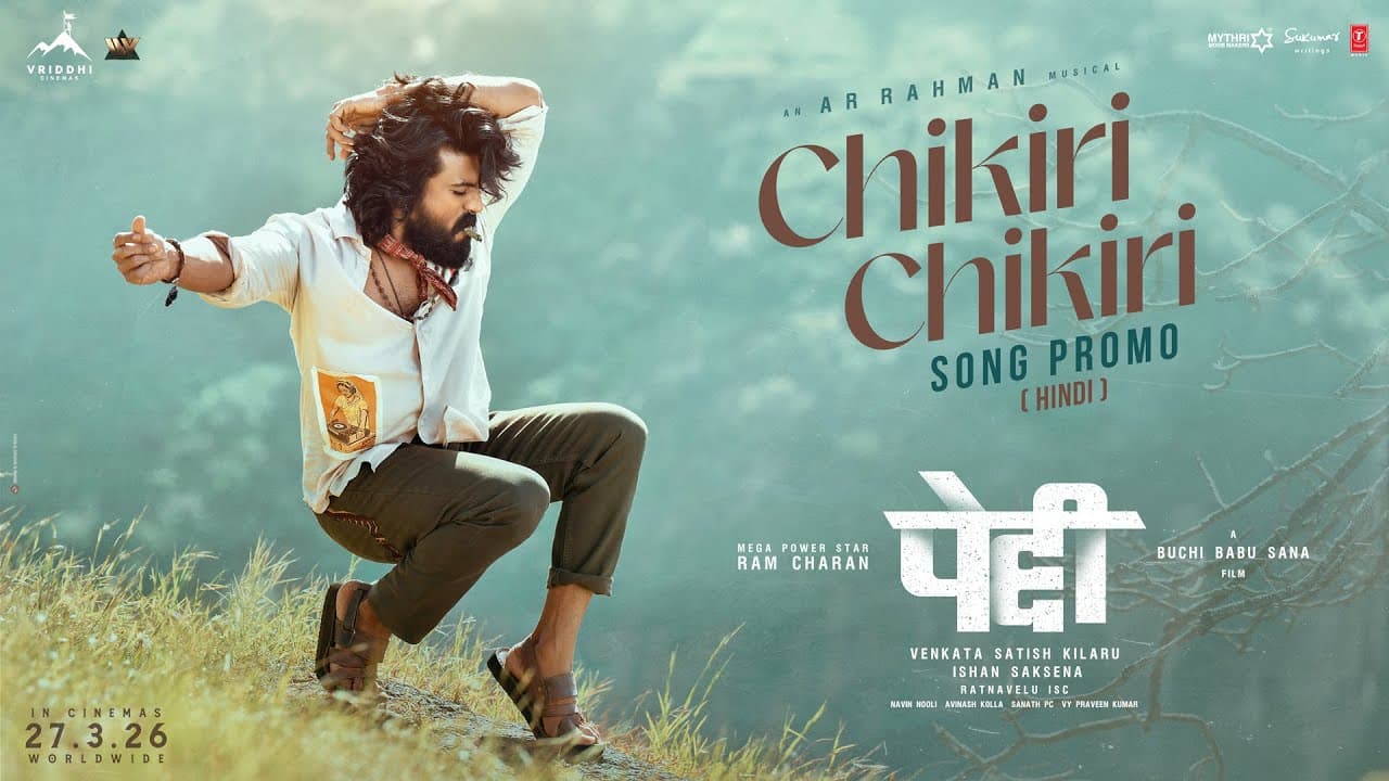 Chikiri Chikiri Song Promo (Hindi) | Peddi | Ramcharan | Janhvi | Buchi Babu Sana | AR Rahman