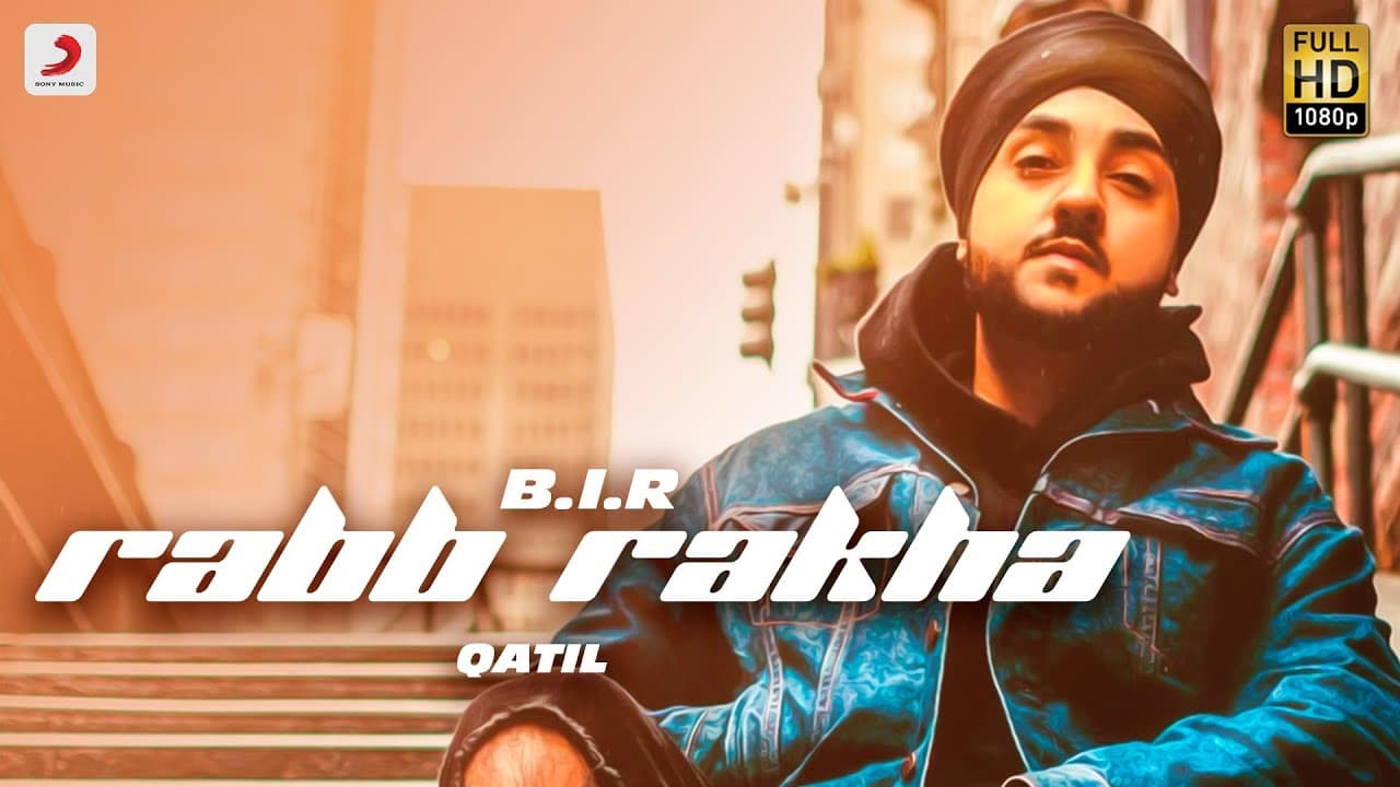 BIR - Rabb Rakha | Hip Hop Album - Storytellers |  Qatil | Oye Sheraa