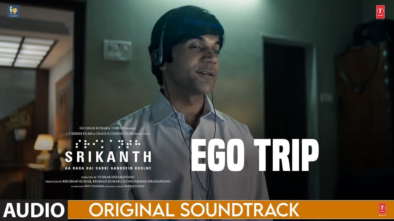 SRIKANTH (BGM): EGO TRIP | Rajkummar Rao | Ishaan Chhabra | Tushar H | Bhushan K, Nidhi