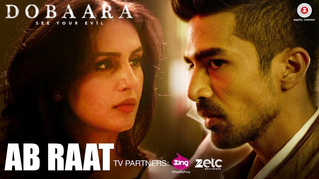 Ab Raat - Arijit Singh | Dobaara | Huma Qureshi & Saqib Saleem | Samira Koppikar | New Song