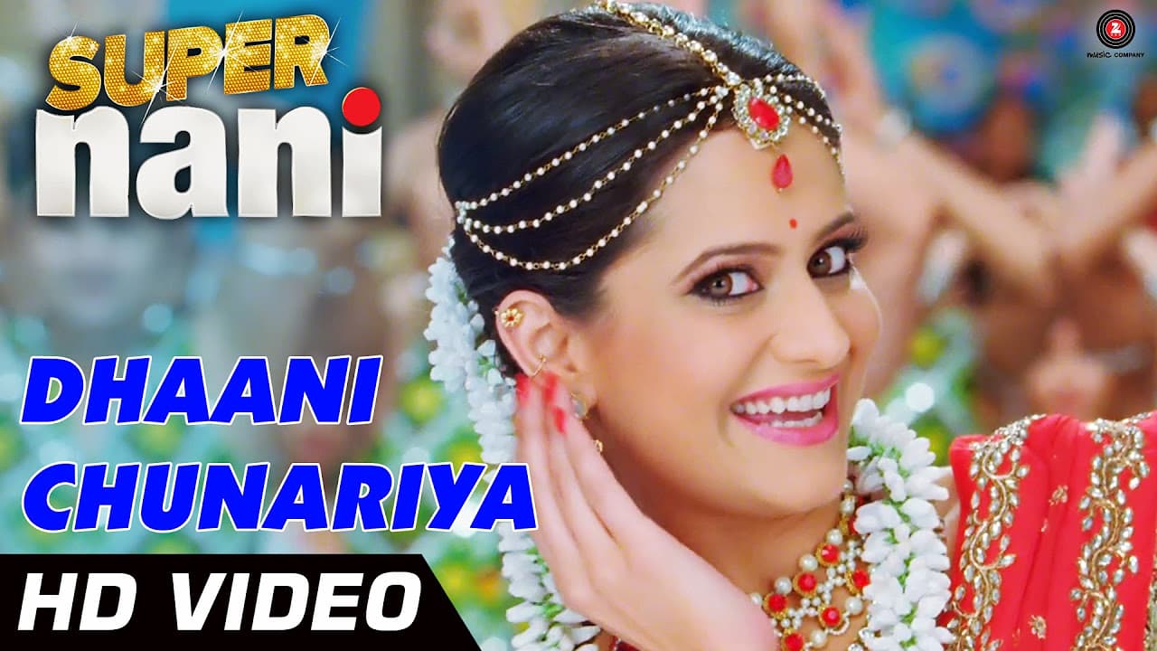 Dhaani Chunariya Official Video HD | Super Nani | Rekha, Sharman Joshi and Shweta Kumar
