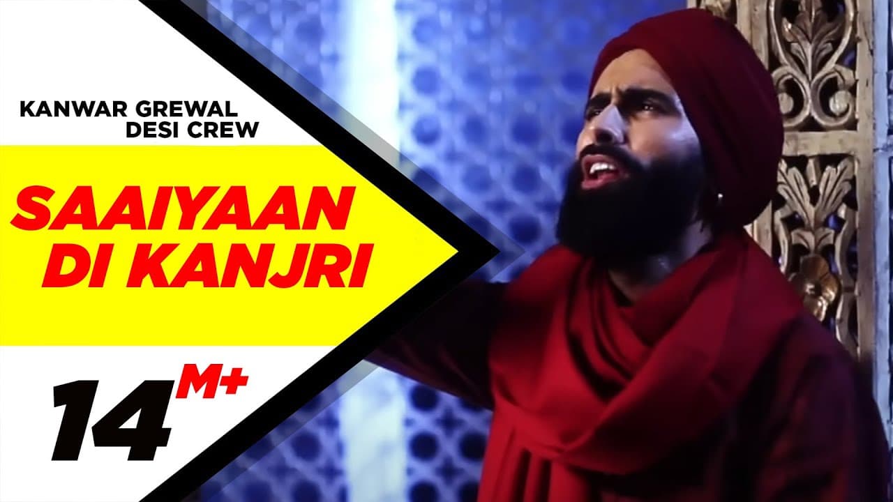 Saaiyaan Di Kanjri (Official Video) | Kanwar Grewal Ft. Desi Crew | New Punjabi Song | Speed Records