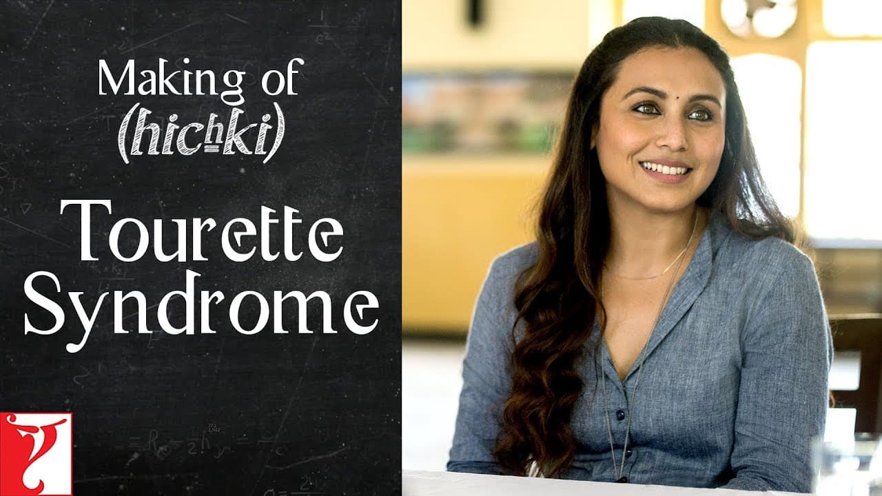 Making of Hichki - Tourette Syndrome | Rani Mukerji
