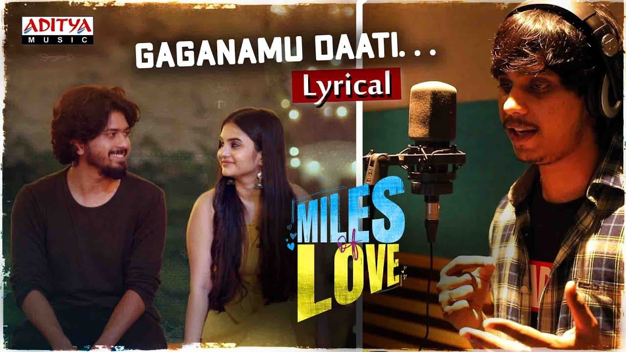 #MilesOfLove-Gaganamu Daati Lyrical | Yasaswi kondepudi | Abhinav Medishetti | NandhaN | RR  Dhruvan
