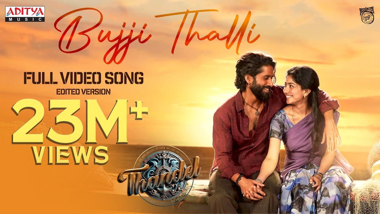 Bujji Thalli Full Video Song (Edited Version) | Thandel |Naga Chaitanya, Sai Pallavi| Javed Ali |DSP