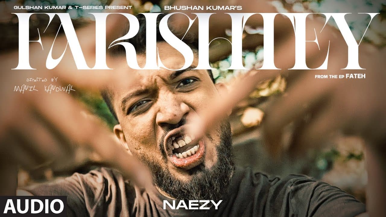 FARISHTEY (Full Audio): NAEZY | EP FATEH | BHUSHAN KUMAR