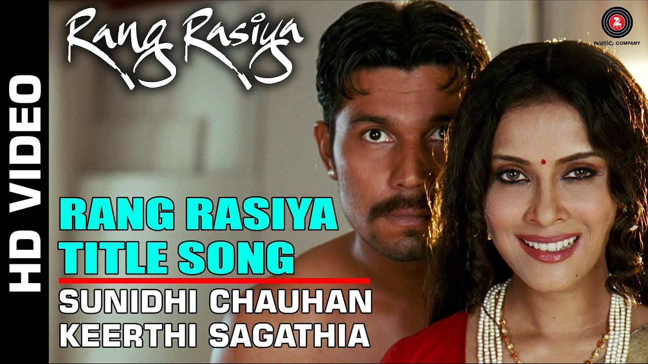 Rang Rasiya Title - Full Video | Rang Rasiya | Randeep Hooda & Nandana Sen