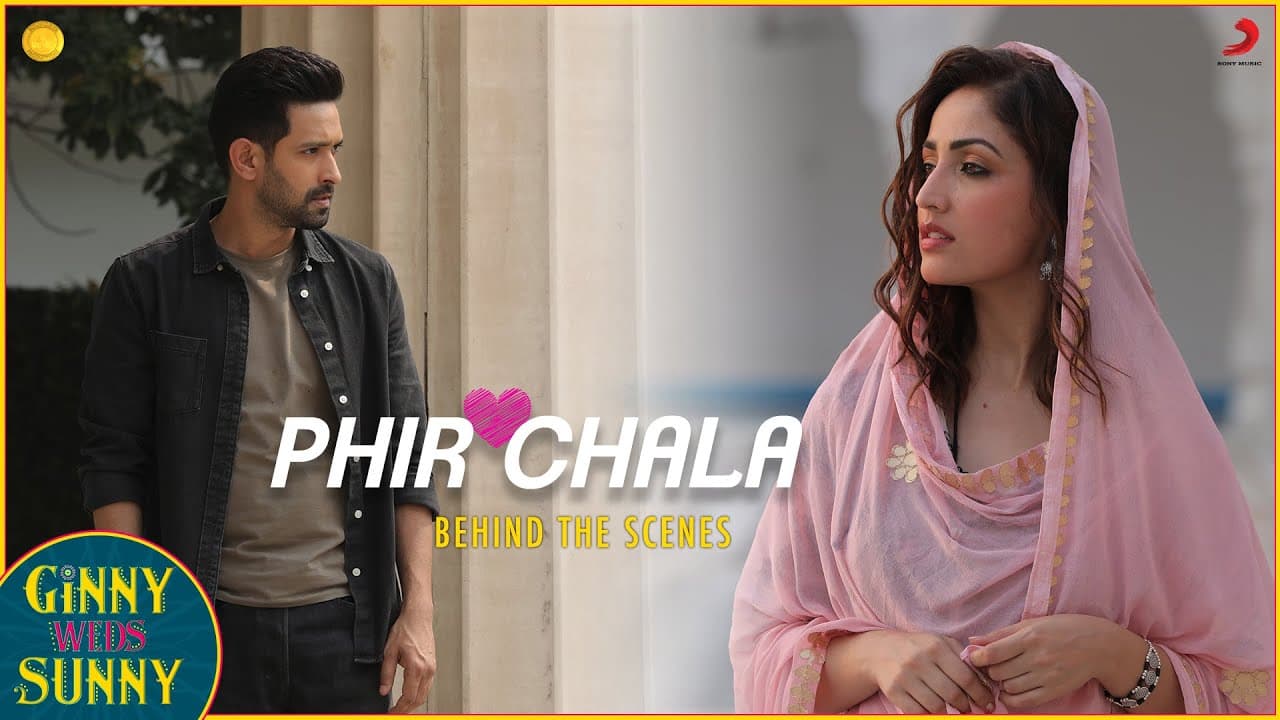 Phir Chala - Behind the scenes | Yami & Vikrant | Jubin Nautiyal | Payal Dev | Kunaal Vermaa