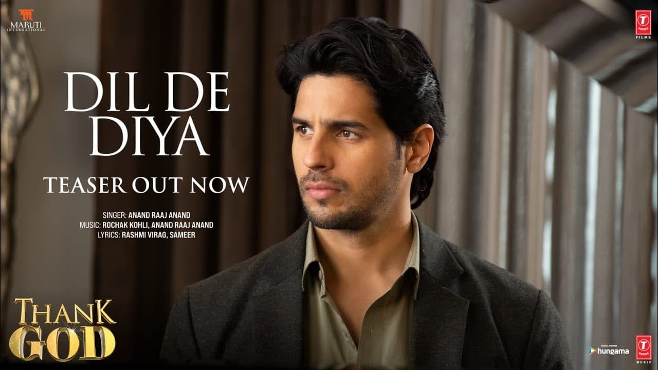 Dil De Diya Hai (Teaser) Thank God | Sidharth, Rakul | Anand Raaj Anand, Rochak, Rashmi Virag,Sameer