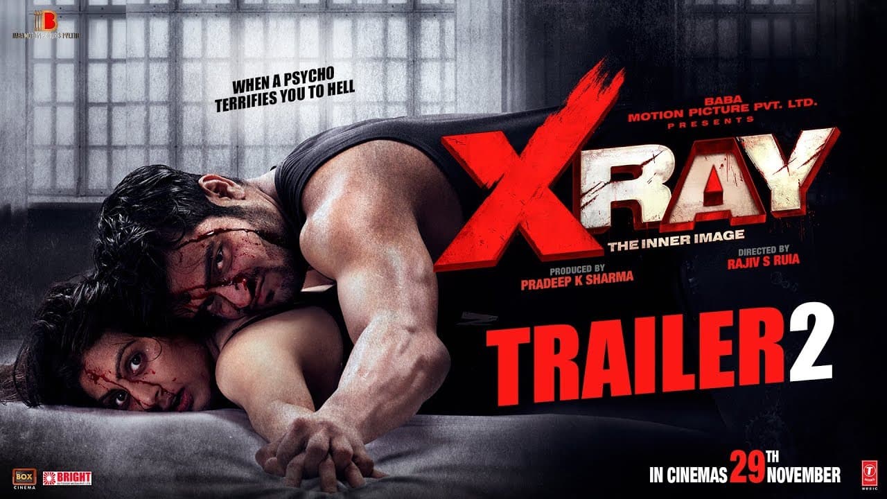 Official Trailer 2  | X Ray (The Inner Image) | Rahul Sharma | Yaashi Kapoor | Rajiv S Ruia |