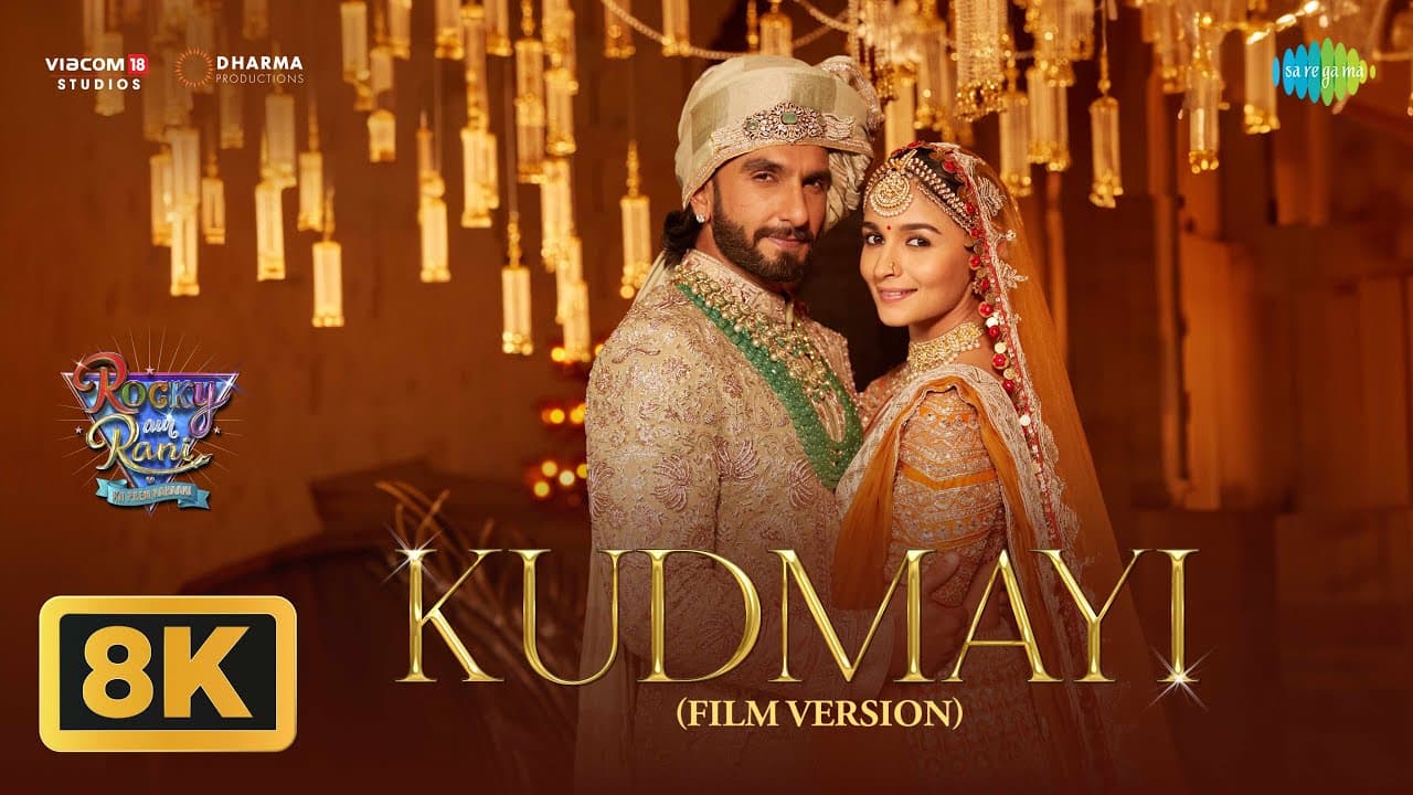 Kudmayi (Film Version) - 8k Video | Rocky Aur Rani Kii Prem Kahaani | Ranveer | Alia | Shahid|Pritam
