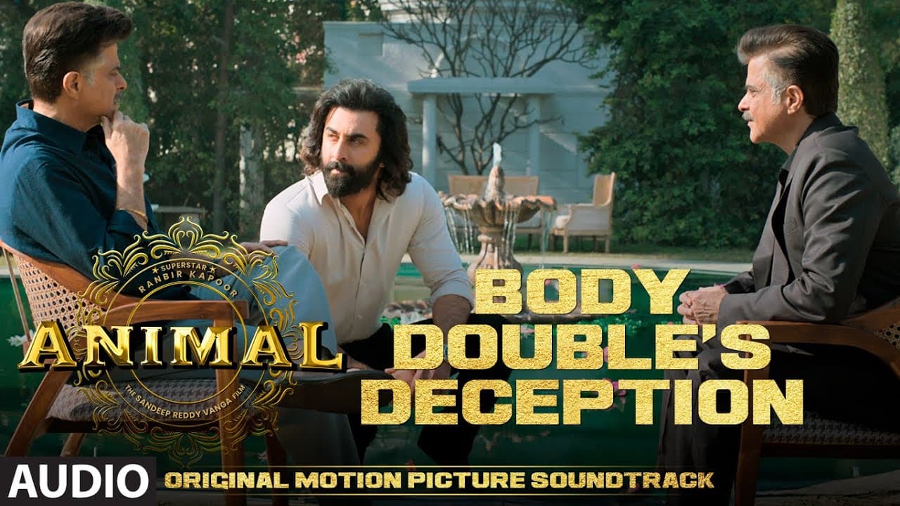 ANIMAL (BGM): Body Double's Deception| Harshavardhan R | Ranbir K, Sandeep V, Bhushan K