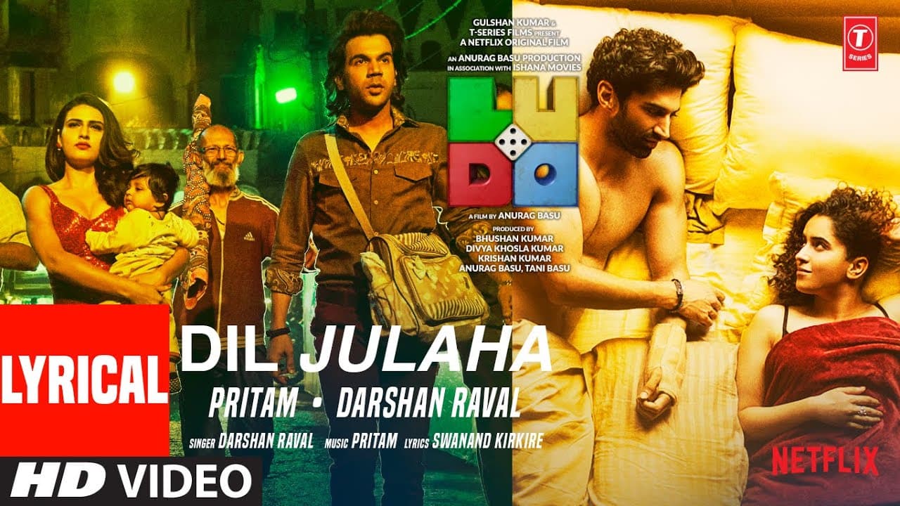 LUDO: Dil Julaha (LYRICAL) Abhishek, Aditya,  Rajkummar, Pankaj, Fatima S, Sanya | Pritam, Darshan R