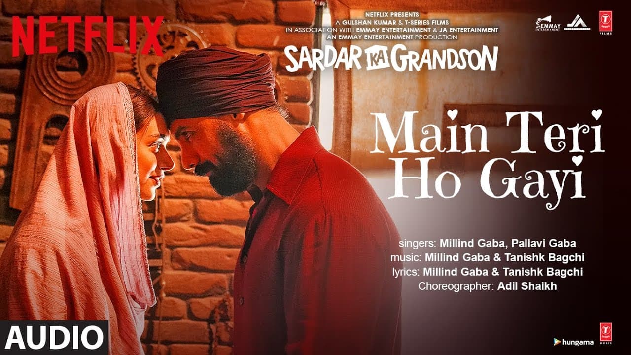 Main Teri Ho Gayi(Audio)| Sardar Ka Grandson |Arjun K, Rakul P, John A, Aditi R |Millind G,Tanishk B