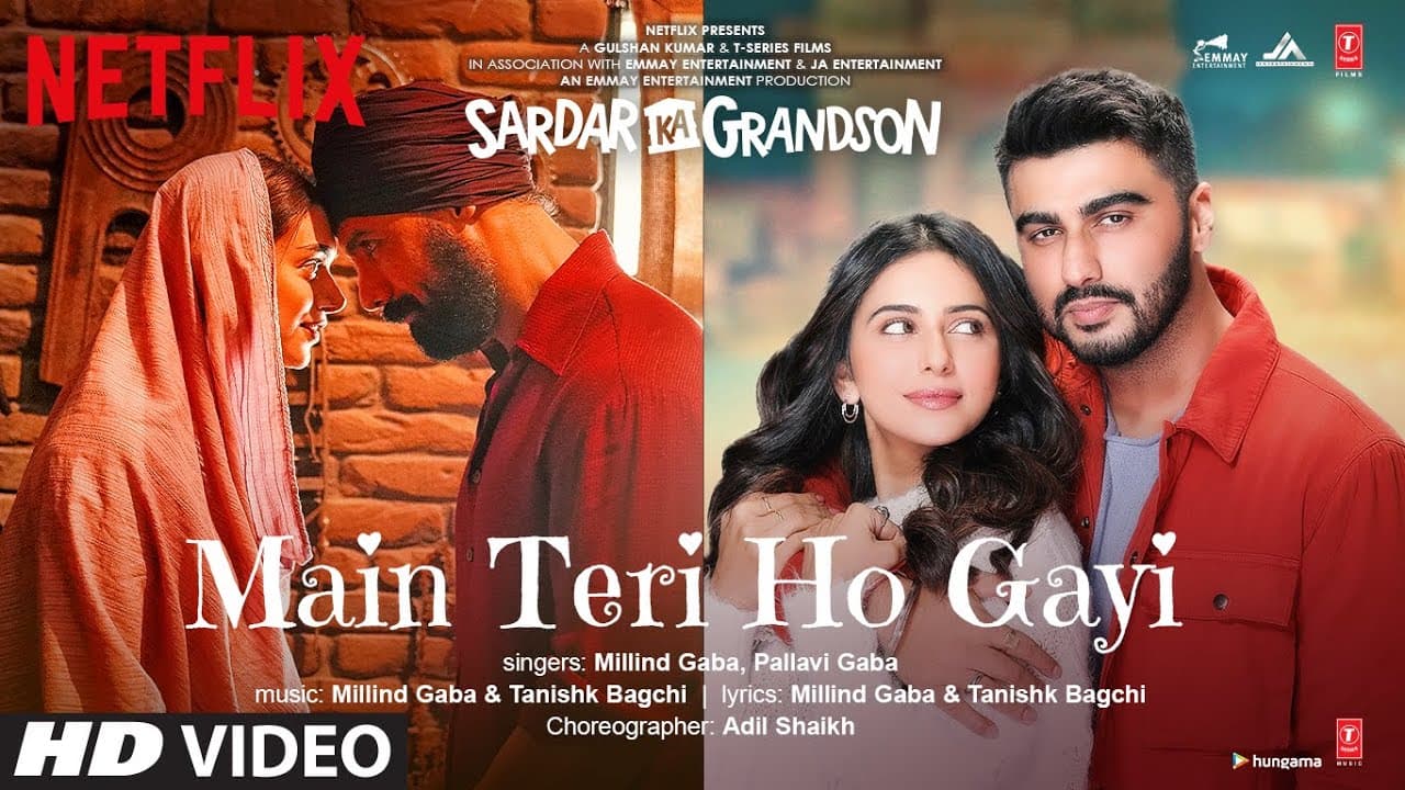 Main Teri Ho Gayi Song | Sardar Ka Grandson | Arjun K, Rakul P, John A, Aditi R |Millind G,Tanishk B
