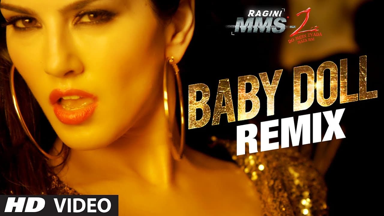 "Baby Doll" Remix Ragini MMS 2 | Sunny Leone | Meet Bros Anjjan Feat. Kanika Kapoor