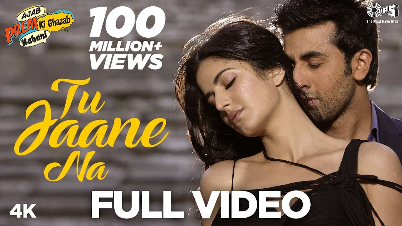 Tu Jaane Na Full Video - Ajab Prem Ki Ghazab Kahani | Ranbir Kapoor, Katrina | Atif Aslam | Pritam