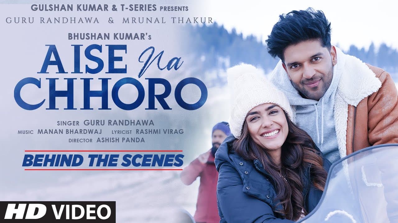 Aise Na Chhoro (Behind the Scenes) | Guru Randhawa, Mrunal T,  Manan B, Rashmi V | Ashish P